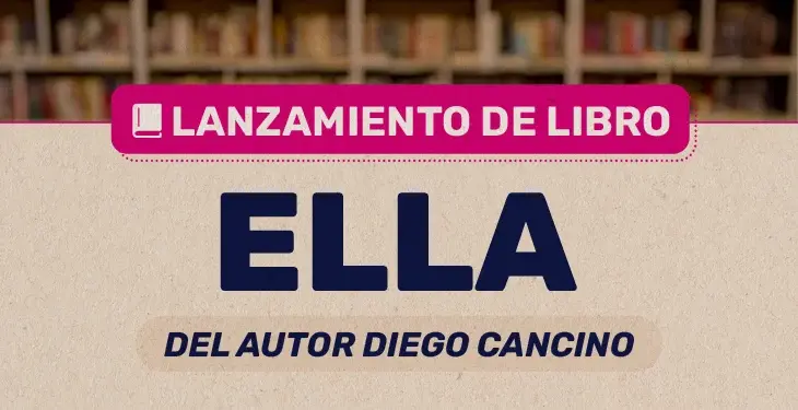 📖✍️ 📚 PRESENTACIÓN DEL LIBRO “ELLA” del autor Diego Cancino. 📖✍️